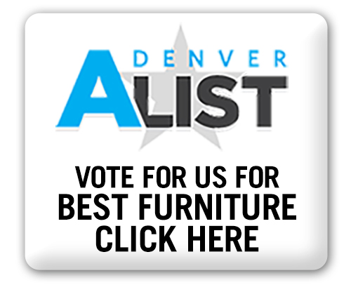 Vote for us on A-List for Best Denver Furniture Store